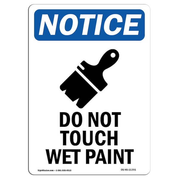 Safety Sign, OSHA Notice, 5" Height, Do Not Touch Wet Paint Sign With Symbol, Portrait, 10PK